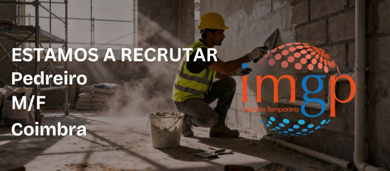 Pedreiro (M/F) - Entrada Imediata — Coimbra